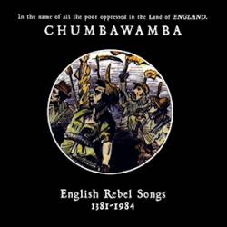English Rebel Songs 1381-1984
